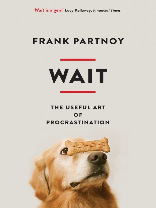 Title details for Wait by Frank Partnoy - Wait list